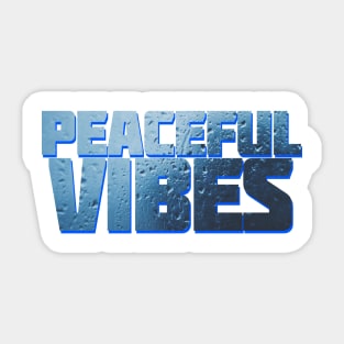 Peaceful Vibes Sticker